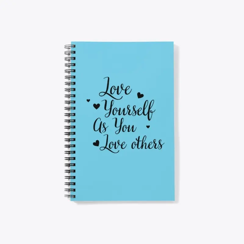 Love Yourself as You Love Others