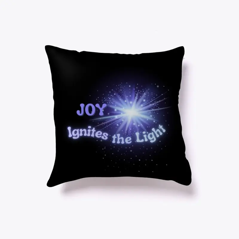 Joy Ignites the Light